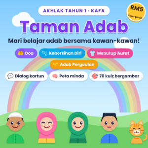 Taman Adab – Akhlak Tahun 1 (KAFA)