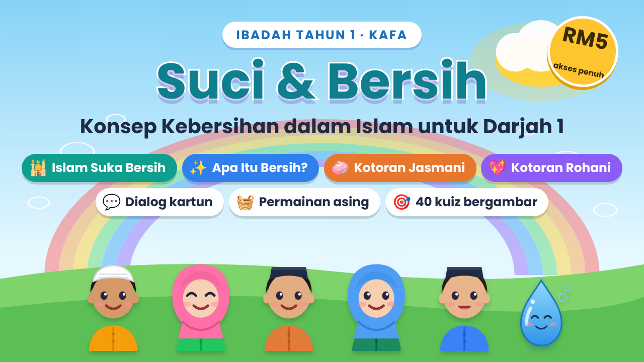 Suci & Bersih – Ibadah Tahun 1 (KAFA)