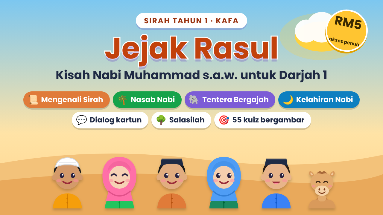 Jejak Rasul – Sirah Tahun 1 (KAFA)
